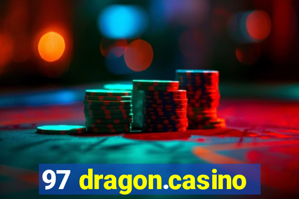 97 dragon.casino